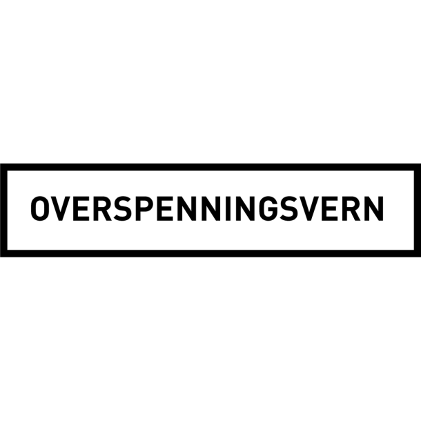 MERKESKILT GRAVERT OVERSPENNINGSVERN